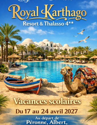 Séjour à Djerba (Tunisie)–  Royal Karthago Resort & Thalasso 4*★ - Du 17 au 24 avril 2027 (au départ de Péronne – Albert – Glisy (Amiens) – Roye)
